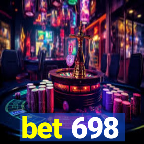 bet 698