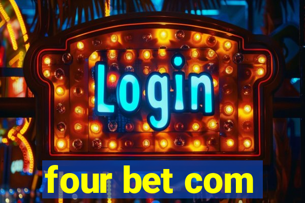 four bet com