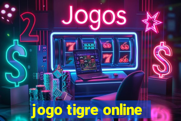 jogo tigre online