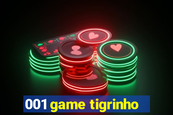 001 game tigrinho