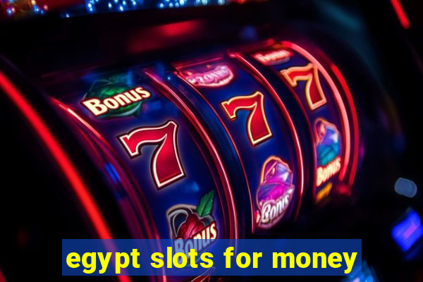 egypt slots for money