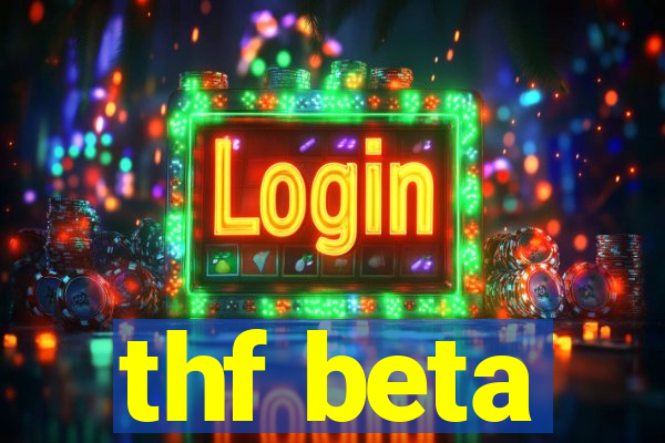 thf beta