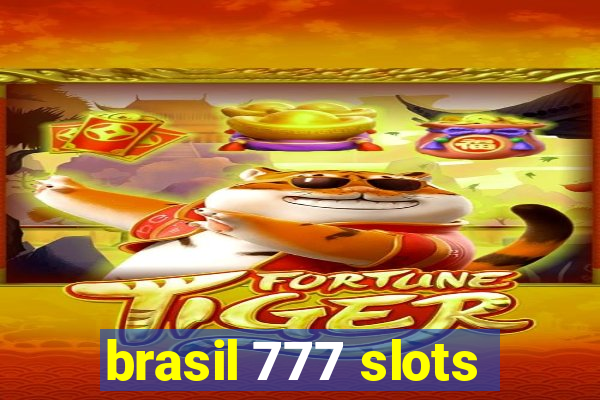 brasil 777 slots