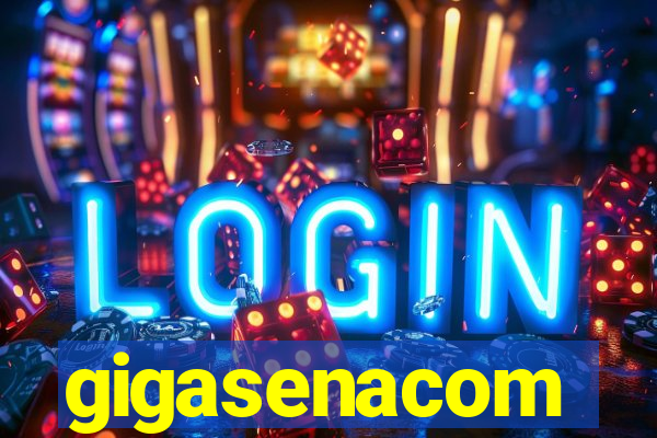 gigasenacom