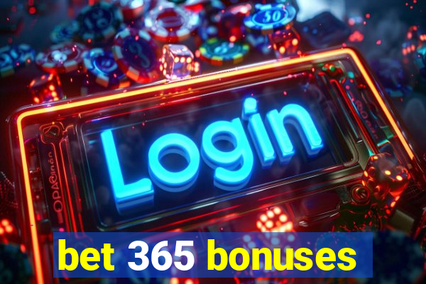 bet 365 bonuses