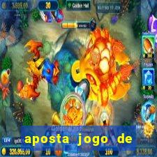 aposta jogo de futebol online