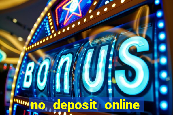 no deposit online casino bonus