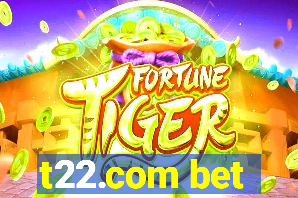 t22.com bet