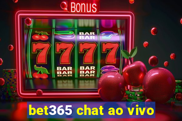 bet365 chat ao vivo