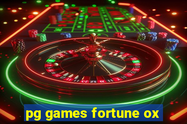 pg games fortune ox