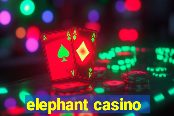 elephant casino