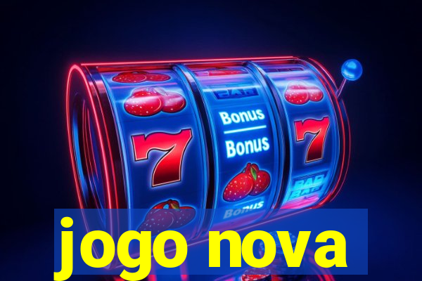 jogo nova