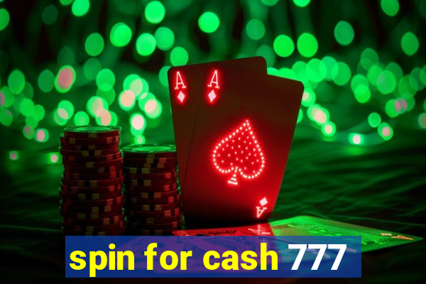 spin for cash 777