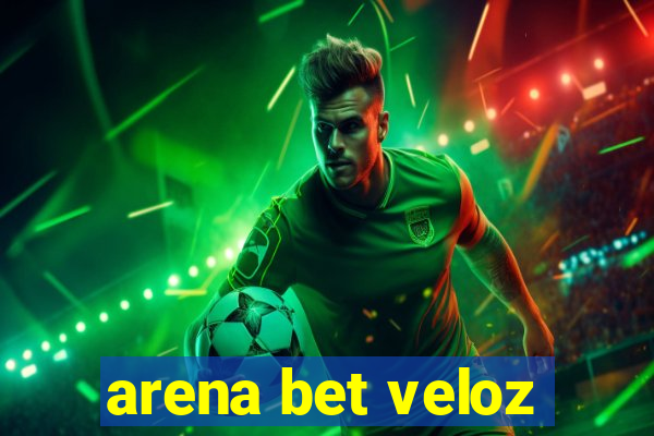 arena bet veloz