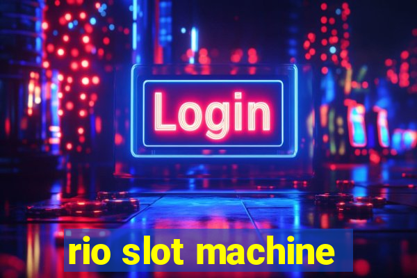 rio slot machine