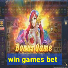 win games bet