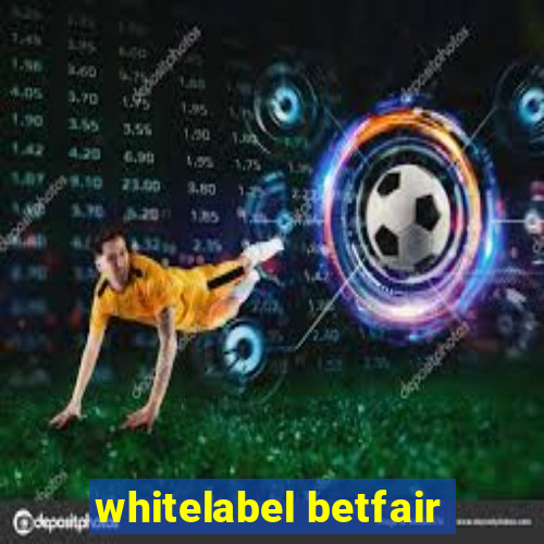 whitelabel betfair