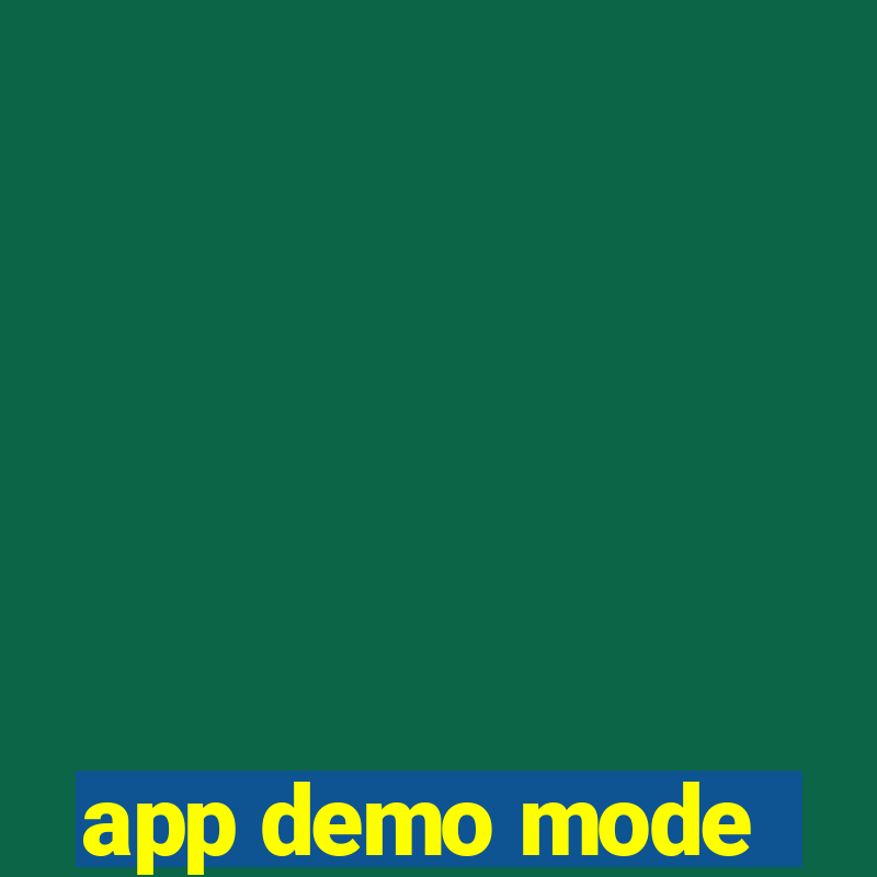 app demo mode