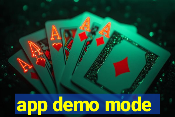 app demo mode