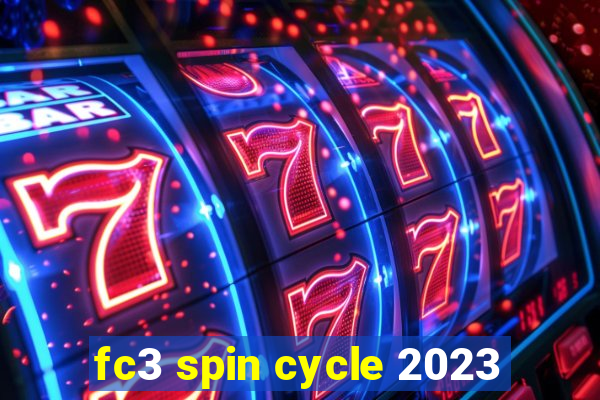 fc3 spin cycle 2023