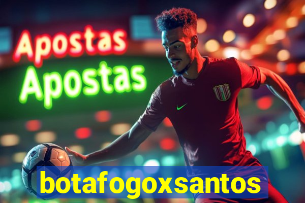 botafogoxsantos