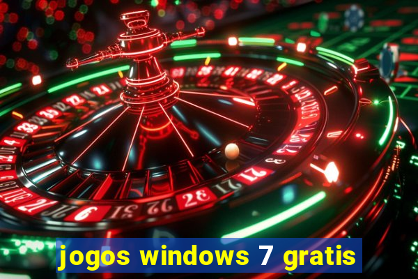 jogos windows 7 gratis