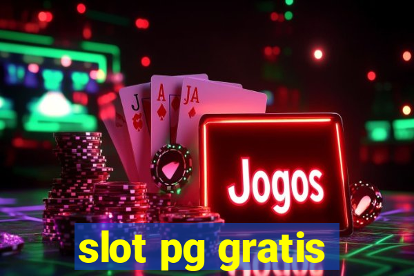 slot pg gratis