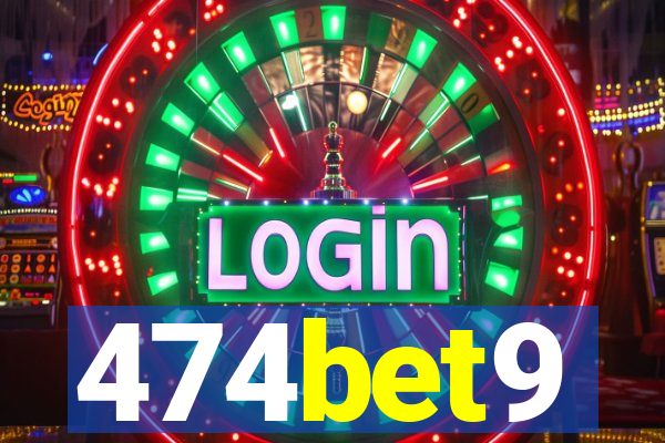 474bet9