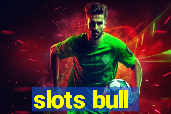 slots bull