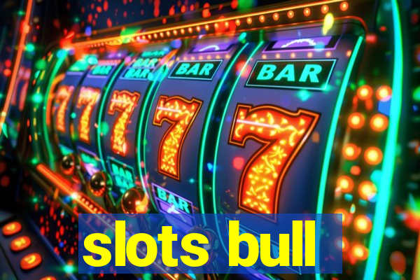 slots bull