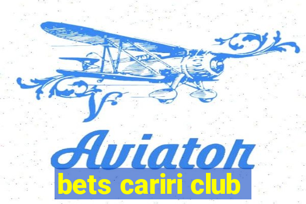 bets cariri club