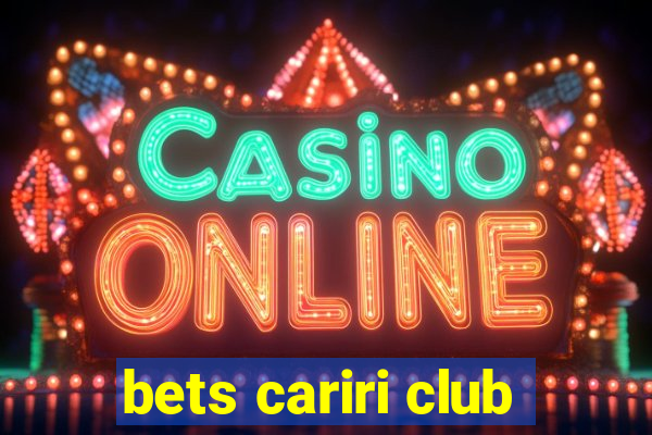 bets cariri club