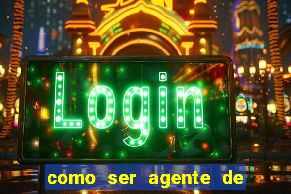 como ser agente de casino online