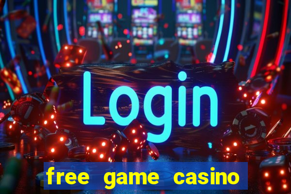 free game casino slot machine