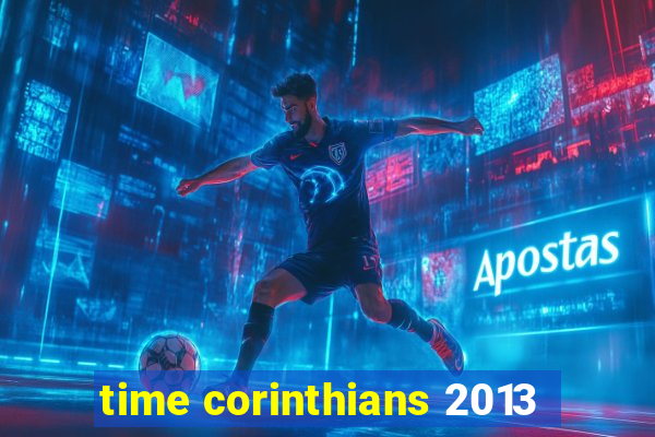 time corinthians 2013