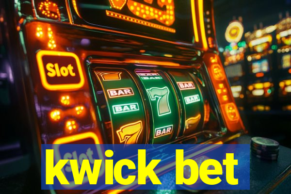 kwick bet