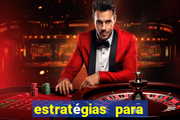 estratégias para jogos slots