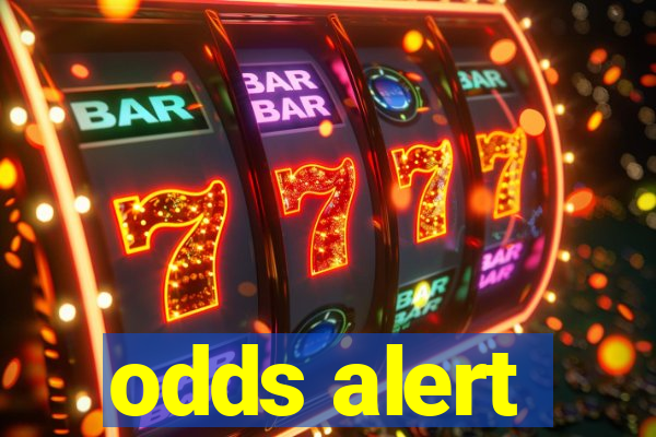 odds alert