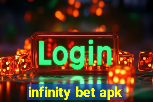 infinity bet apk