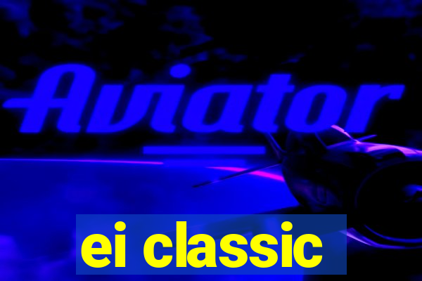 ei classic