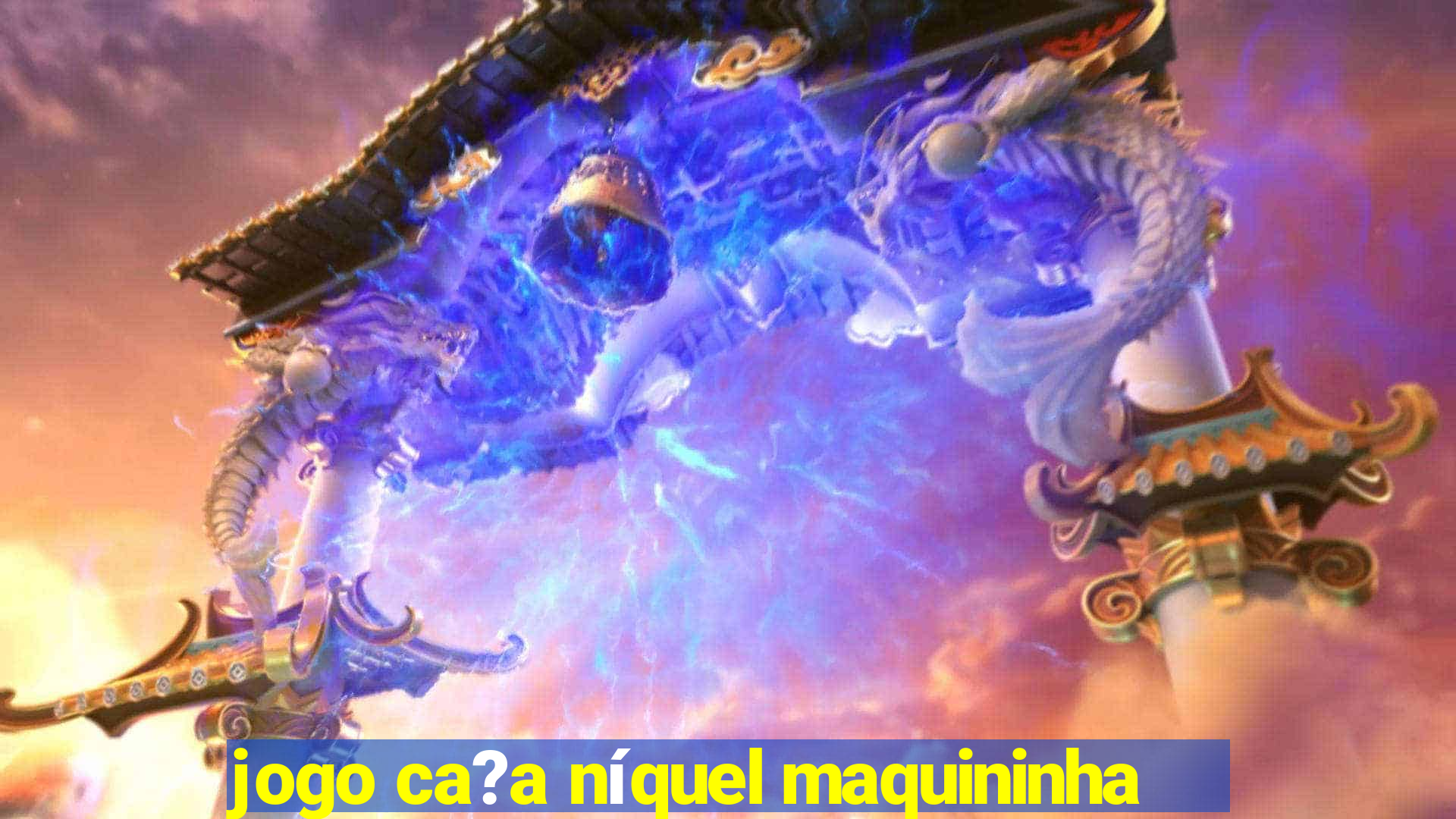 jogo ca?a níquel maquininha