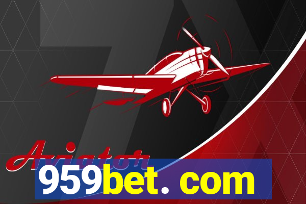 959bet. com