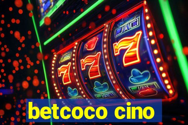 betcoco cino