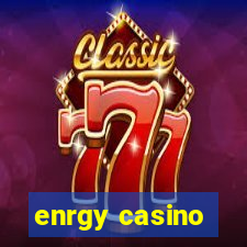 enrgy casino