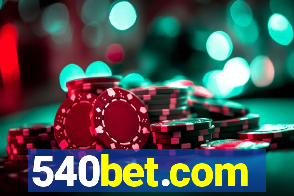 540bet.com