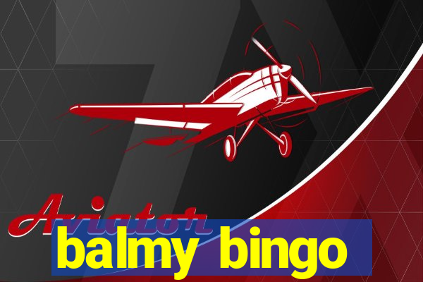 balmy bingo