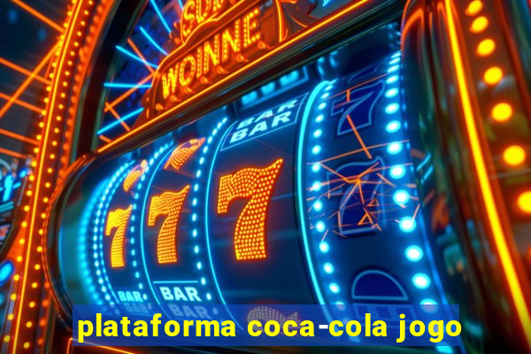 plataforma coca-cola jogo