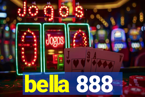 bella 888