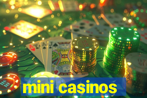 mini casinos