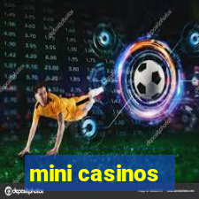 mini casinos